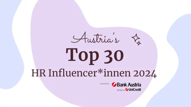 Grafik mit Schriftzug ‚Austria’s Top 30 HR Influencer*innen 2024‘ und Logo von Bank Austria als Sponsor