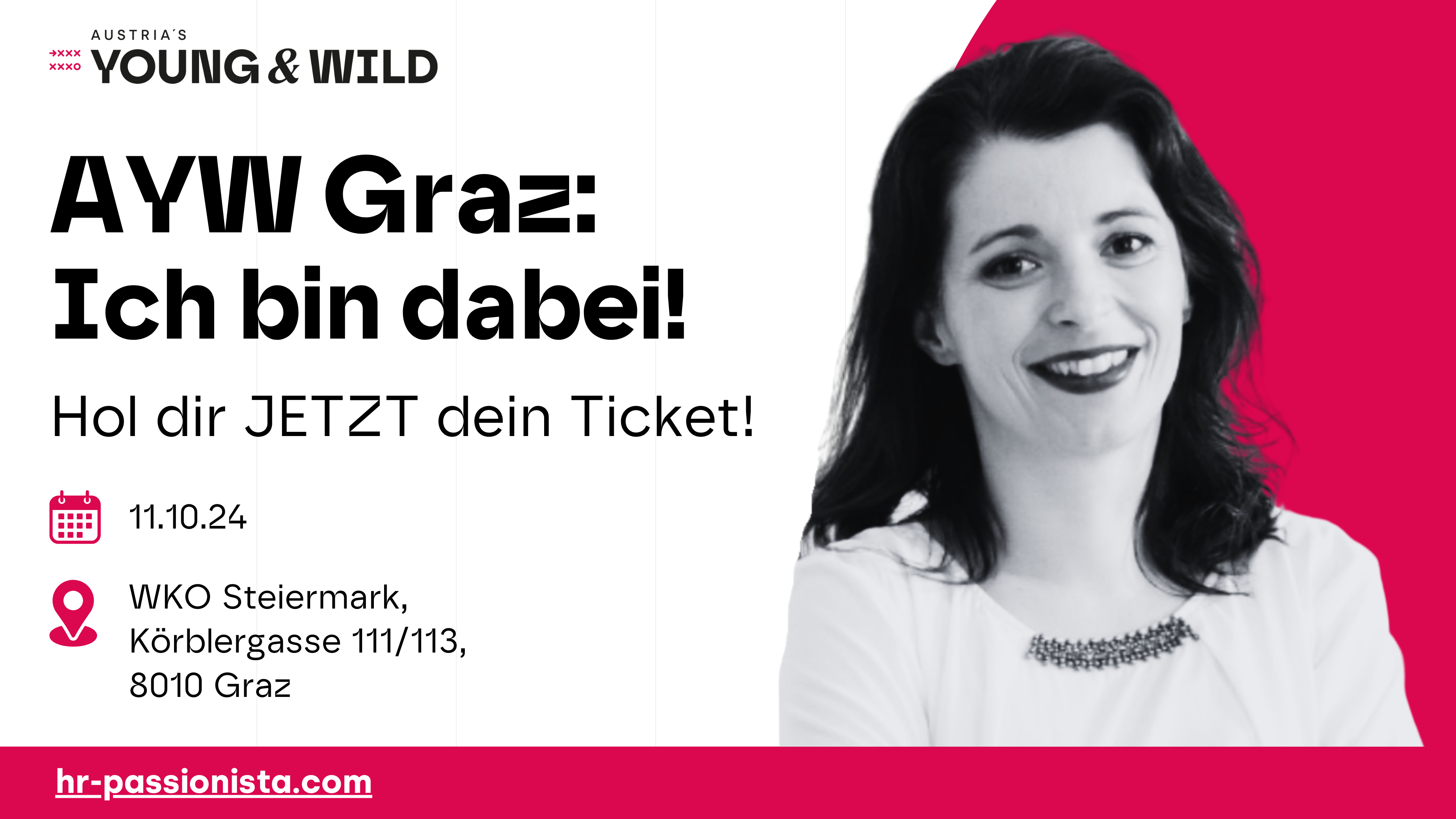 Es zeigt eine Frau mit langen dunklen Haaren, die am 11.10. bei AYW Graz dabei ist. mit rotem Rand plus Veranstaltungsdaten