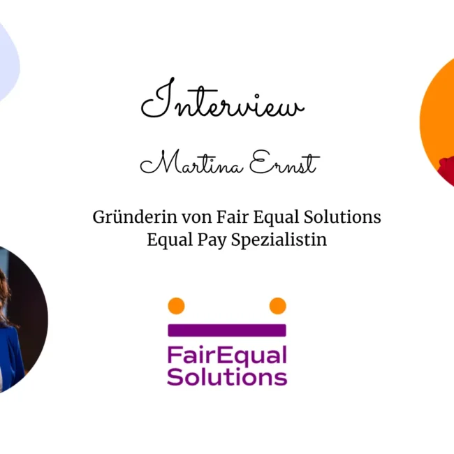 Interview mit Martina Ernst über Fair Pay und die EU-Entgelttransparenzrichtlinie